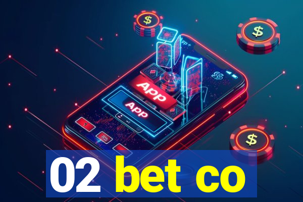 02 bet co